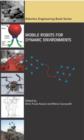 Mobile Robots for Dynamic Environments - Book