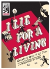 I Lie for a Living : Greatest Spies of All Time - Book