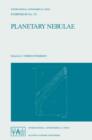 Planetary Nebulae : Proceedings of the 131st Symposium of the International Astronomical Union, Held in Mexico City, Mexico, October 5-9, 1987 - Book