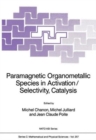 Paramagnetic Organometallic Species in Activation/Selectivity, Catalysis - Book