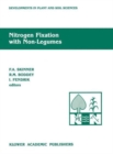 Nitrogen Fixation with Non-Legumes : The Fourth International Symposium on 'Nitrogen Fixation with Non-Legumes', Rio de Janeiro, 23-28 August 1987 - Book