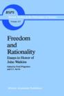 Freedom and Rationality : Essays in Honor of John Watkins From his Colleagues and Friends - Book