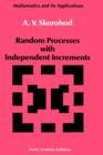 Random Processes with Independent Increments - Book