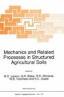 Mechanics and Related Processes in Structured Agricultural Soils - Book