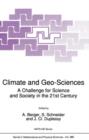 Climate and Geo-Sciences : A Challenge for Science and Society in the 21st Century - Book