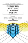 Philosophy, Mind, and Cognitive Inquiry : Resources for Understanding Mental Processes - Book