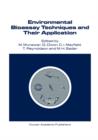 Environmental Bioassay Techniques and their Application : Proceedings of the 1st International Conference held in Lancaster, England, 11-14 July 1988 - Book