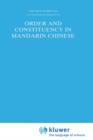 Order and Constituency in Mandarin Chinese - Book