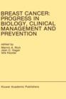Breast Cancer: Progress in Biology, Clinical Management and Prevention : Proceedings of the International Association for Breast Cancer Research Conference, Tel-Aviv, Isreal, March 1989 - Book