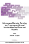 Microwave Remote Sensing for Oceanographic and Marine Weather-Forecast Models - Book