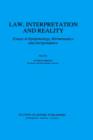 Law, Interpretation and Reality : Essays in Epistemology, Hermeneutics and Jurisprudence - Book