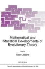 Mathematical and Statistical Developments of Evolutionary Theory - Book