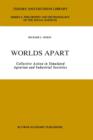 Worlds Apart : Collective Action in Simulated Agrarian and Industrial Societies - Book