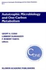 Autotrophic Microbiology and One-Carbon Metabolism : Volume I - Book