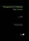 Management of Childhood Brain Tumors - Book
