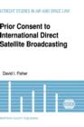 Prior Consent to International Direct Satellite Broadcasting - Book