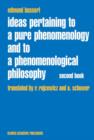 Ideas Pertaining to a Pure Phenomenology and to a Phenomenological Philosophy : Second Book Studies in the Phenomenology of Constitution - Book