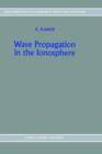 Wave Propagation in the Ionosphere - Book