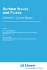Surface Waves and Fluxes : Volume I - Current Theory - Book