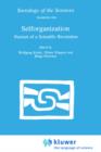 Selforganization : Portrait of a Scientific Revolution - Book