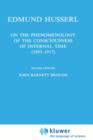 On the Phenomenology of the Consciousness of Internal Time (1893-1917) - Book
