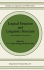 Logical Structure and Linguistic Structure : Cross-linguistic Perspectives - Book