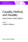 Causality, Method, and Modality : Essays in Honor of Jules Vuillemin - Book