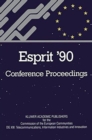 ESPRIT '90 : Proceedings of the Annual ESPRIT Conference Brussels, November 12-15, 1990 - Book