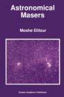 Astronomical Masers - Book