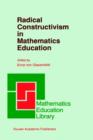 Radical Constructivism in Mathematics Education - Book