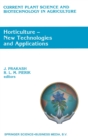Horticulture : New Technologies and Applications - Seminar Proceedings - Book