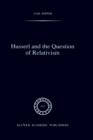 Husserl and the Question of Relativism - Book