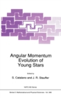 Angular Momentum Evolution of Young Stars : Workshop Proceedings - Book