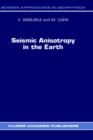 Seismic Anisotropy in the Earth - Book