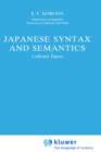 Japanese Syntax and Semantics : Collected Papers - Book