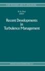 Recent Developments in Turbulence Management : Meeting Proceedings - Book