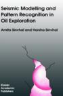 Seismic Modelling and Pattern Recognition in Oil Exploration - Book