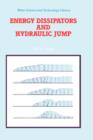 Energy Dissipators and Hydraulic Jump - Book