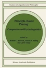Principle-based Parsing : Computation and Psycholinguistics - Book