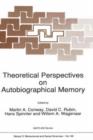 Theoretical Perspectives on Autobiographical Memory - Book
