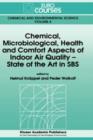 Chemical, Microbiological, Health and Comfort Aspects of Indoor Air Quality - State of the Art in SBS - Book