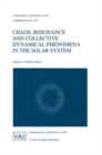 Chaos, Resonance and Collective Dynamical Phenomena in the Solar System - Book