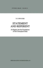 Statement and Referent : An Inquiry into the Foundations of Our Conceptual Order - Book