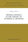 Minimax Models in the Theory of Numerical Models - Book