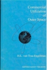 Commercial Utilization of Outer Space : Law and Practice - Book