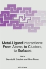 Metal-Ligand Interactions: From Atoms, to Clusters, to Surfaces - Book