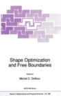 Shape Optimization and Free Boundaries - Book