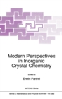 Modern Perspectives in Inorganic Crystal Chemistry : Proceedings of the NATO Advanced Study Institute on Modern Perspectives in Inorganic Crystal Chemistry and the 19th International School of Crystal - Book
