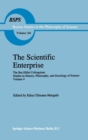 Scientific Enterprise : The Bar-Hillel Colloquium Studies in History, Philosophy and Sociology of Science v. 4 - Book