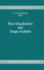 Flow Visualization and Image Analysis - Book